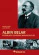 Albin Belar. Pozabljen slovenski naravoslovec